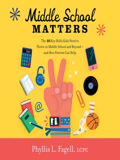 Title details for Middle School Matters by Phyllis L. Fagell - Wait list